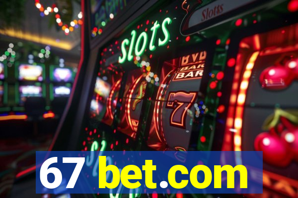 67 bet.com